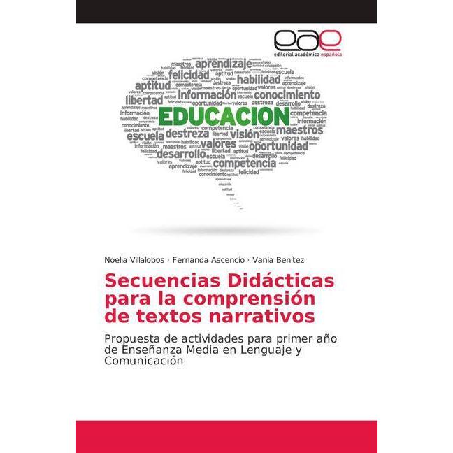 Secuencias Didácticas para la comprensión de textos narrativos, Schulbücher von Fernanda Ascencio, Vania Benítez, Noelia...