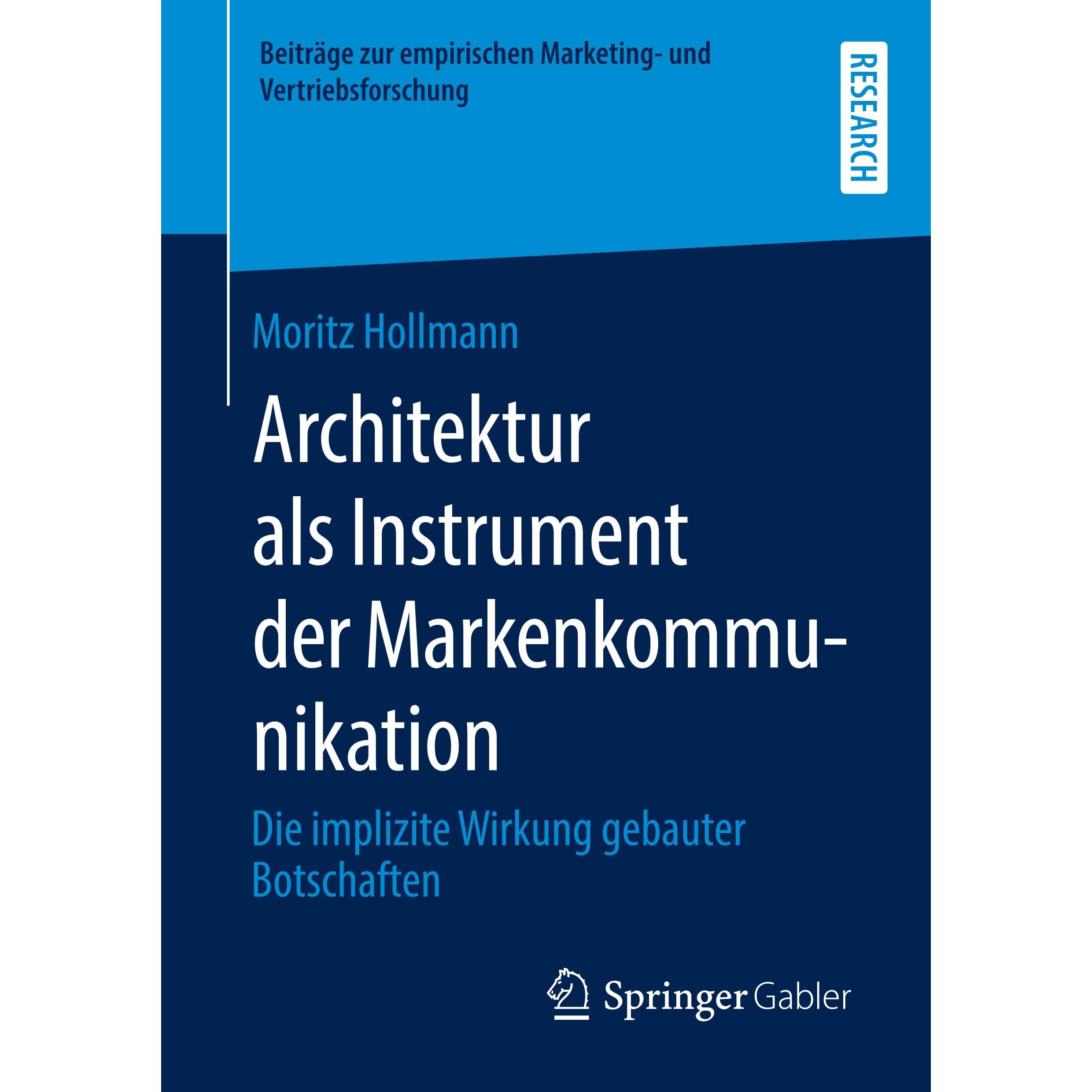 Architektur als Instrument der Markenkommunikation, Fachbücher von Moritz Hollmann