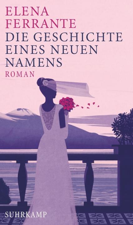 Produktbild Die Geschichte eines neuen Namens (Deutsch, Elena Ferrante, Karin Krieger, 2019)