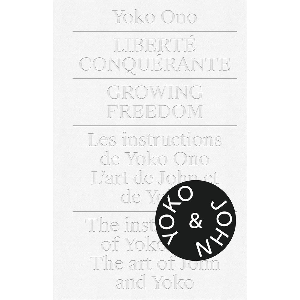 Hirmer Yoko Ono Liberté Conquérante / Growing (Kvaran, Cheryl, Französisch), Sonstige Literatur