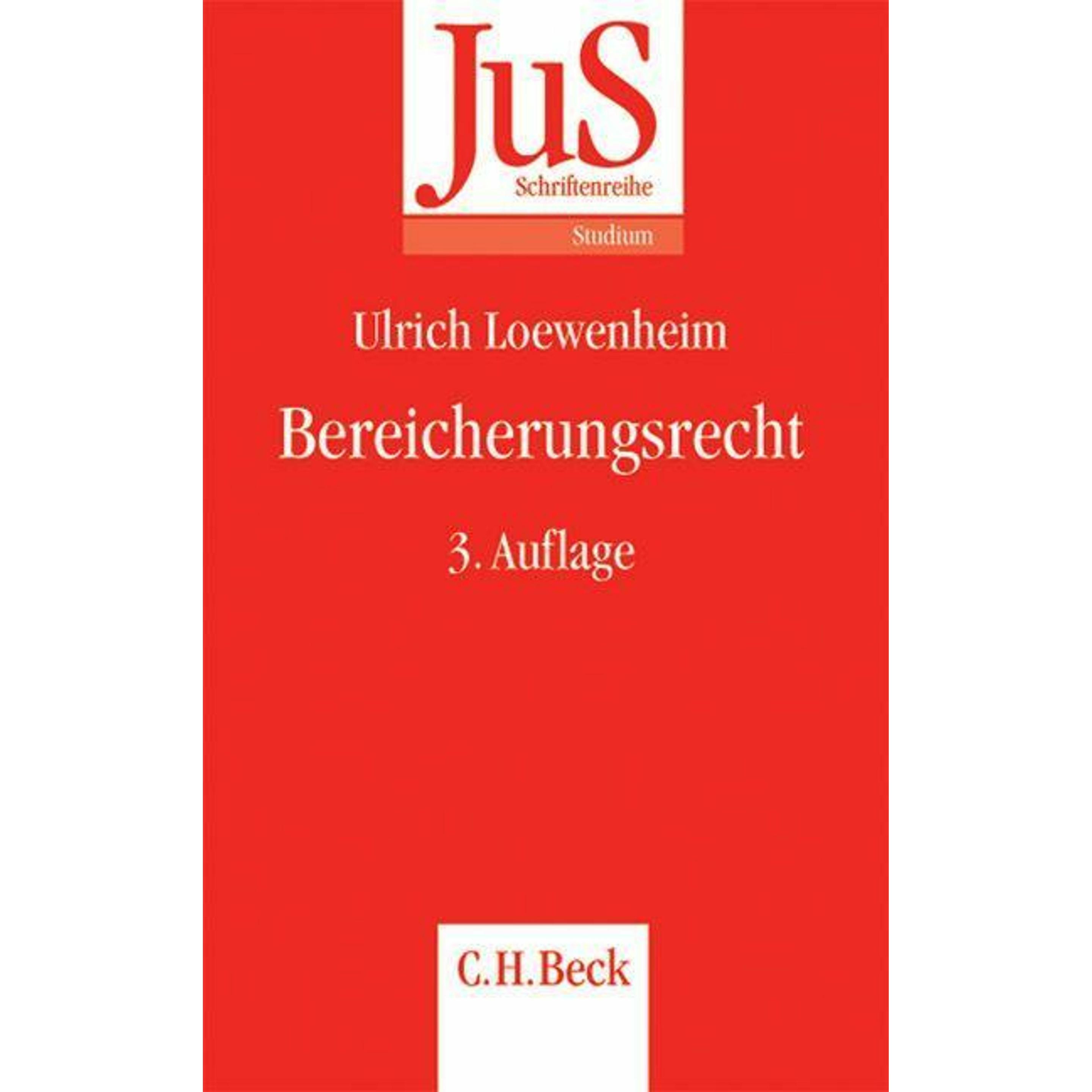 Loewenheim,U.:Bereicherungsrecht, Fachbücher von C.H.Beck 3., überarbeitete Edition (18. Dezember 2006)