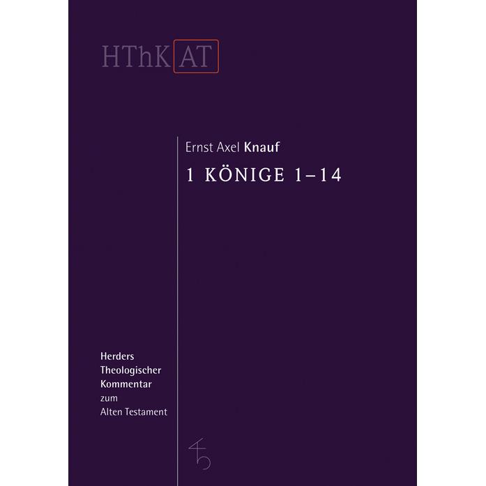 1 Könige 1-14, Fachbücher von Ernst Axel Knauf