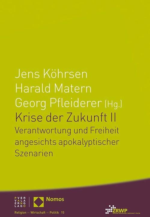 Produktbild Krise der Zukunft II (Deutsch, Georg Pfleiderer, Harald Matern, Jens Köhrsen, 2019)