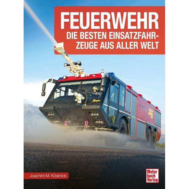 Feuerwehr, Ratgeber von Joachim M. Köstnick