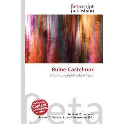 Thumbnail - Ruine Castelmur, Fachbücher von Lambert M. Surhone, Mariam T. Tennoe, Susan F. Henssonow