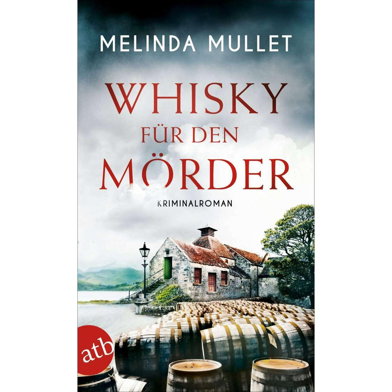 Whisky für den Mörder, Belletristik von Melinda Mullet