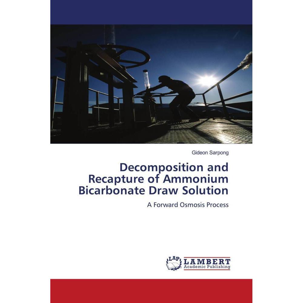 Thumbnail - Decomposition and Recapture of Ammonium Bicarbonate Draw Solution, Fachbücher