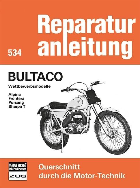 Produktbild Bultaco Wettbewerbsmodelle Alpina/Frontera/Pursang/Sherpa T (Deutsch, 1978)