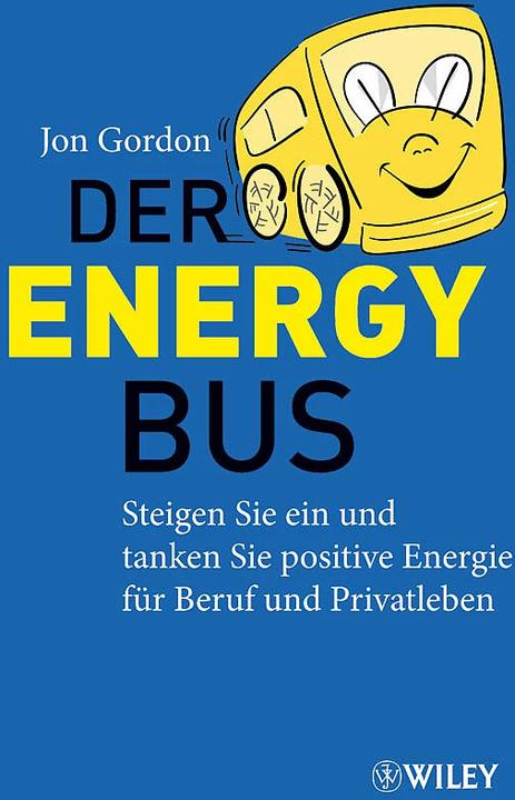 Produktbild Der Energy Bus (Deutsch, Beate Darius, Jon Gordon, 2011)