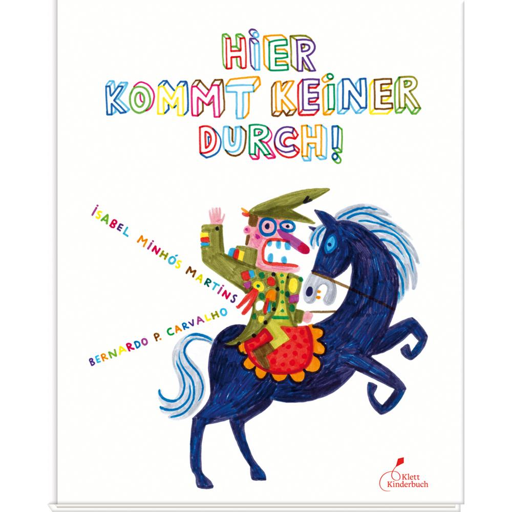 Thumbnail - Hier kommt keiner durch!, Kinderbücher von Isabel Martins