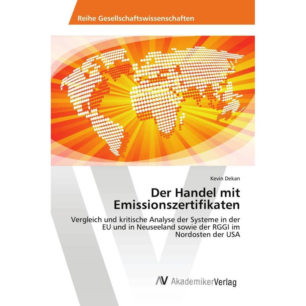 Der Handel mit Emissionszertifikaten, Fachbücher von Kevin Dekan