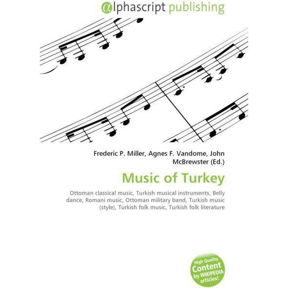 Music of Turkey, Fachbücher von Agnes F. Vandome, Frederic P. Miller, John McBrewster