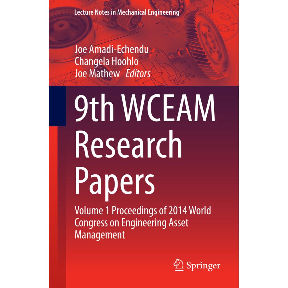 9th WCEAM Research Papers, Fachbücher von Joe Amadi-Echendu, Joe Mathew, Changela Hoohlo
