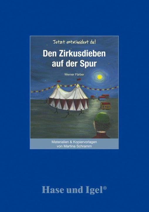 Actual product image Den Zirkusdieben auf der Spur. Begleitmaterial (German, Martina Schramm, 2009)
