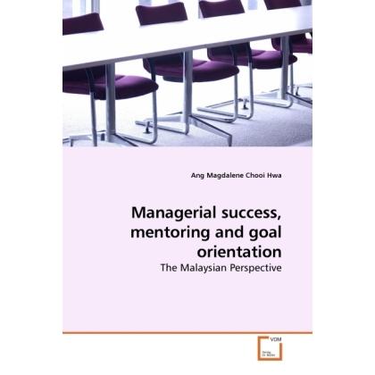 Managerial success, mentoring and goal orientation, Fachbücher