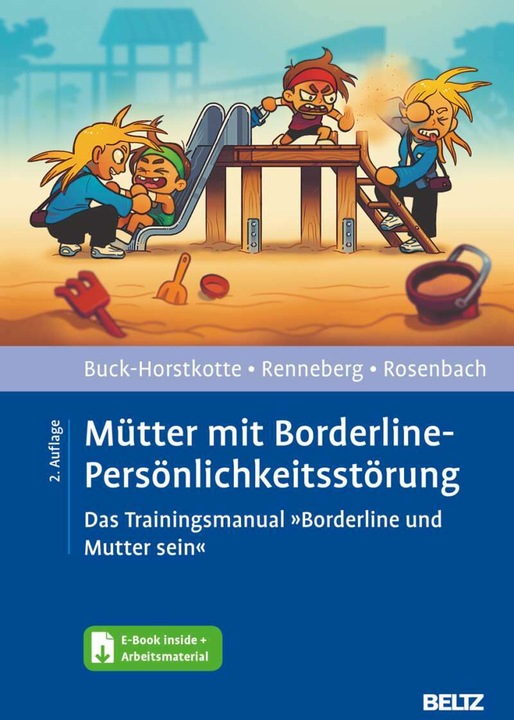 Produktbild Mütter mit Borderline-Persönlichkeitsstörung (Deutsch, Sigrid Buck-Horstkotte, Charlotte Rosenbach, Babette Renneberg, 2022)