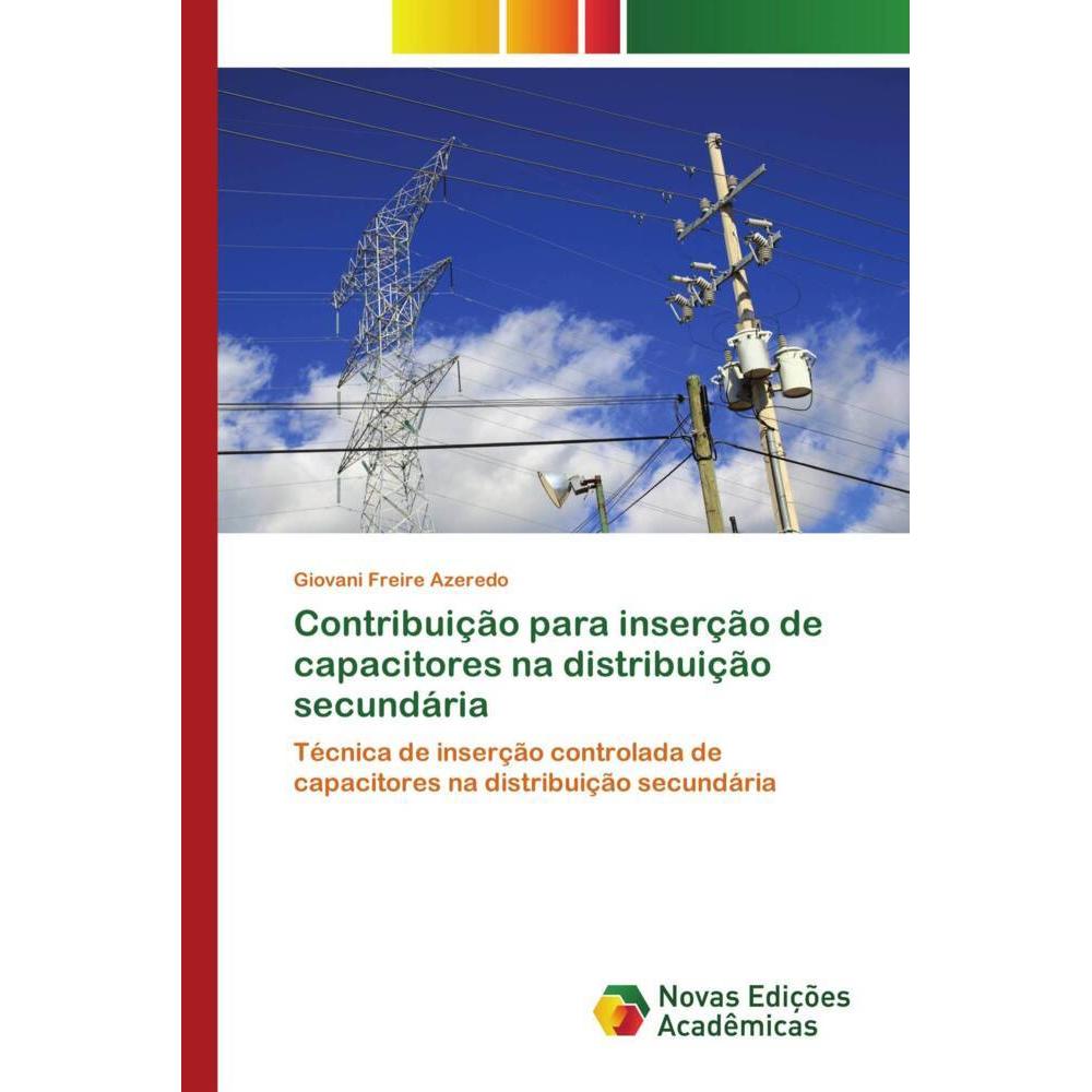 Contribuição para inserção de capacitores na distribuição secundária, Fachbücher