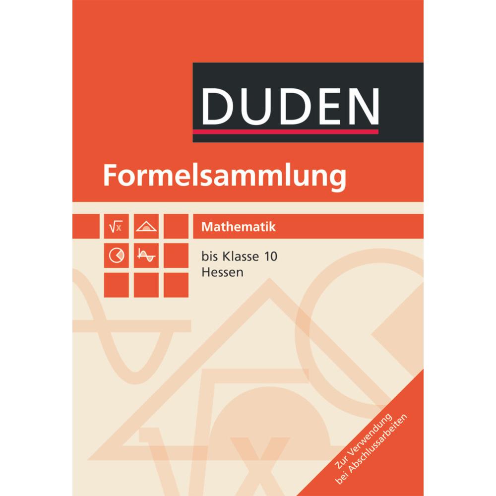 Formelsammlung bis 10. Schuljahr. Mathematik. HE, Schulbücher
