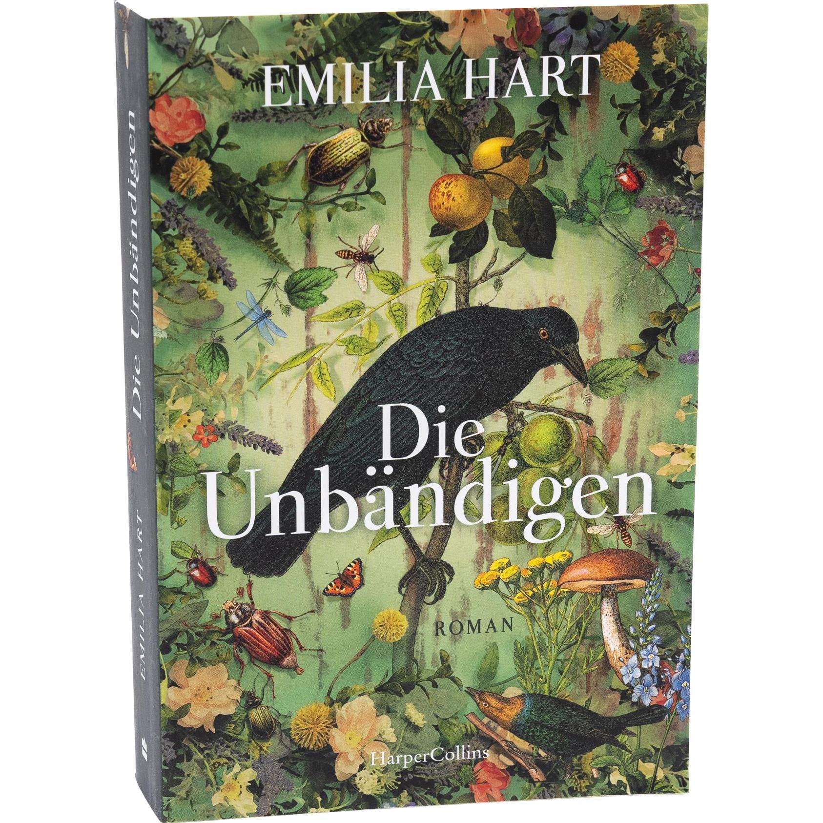 Die Unbändigen, Belletristik von Emilia Hart