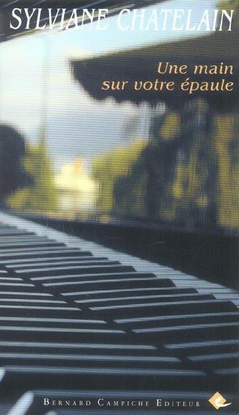 Immagine prodotto Une main sur votre épaule (Francese, Chatelain Sylviane, 2005)