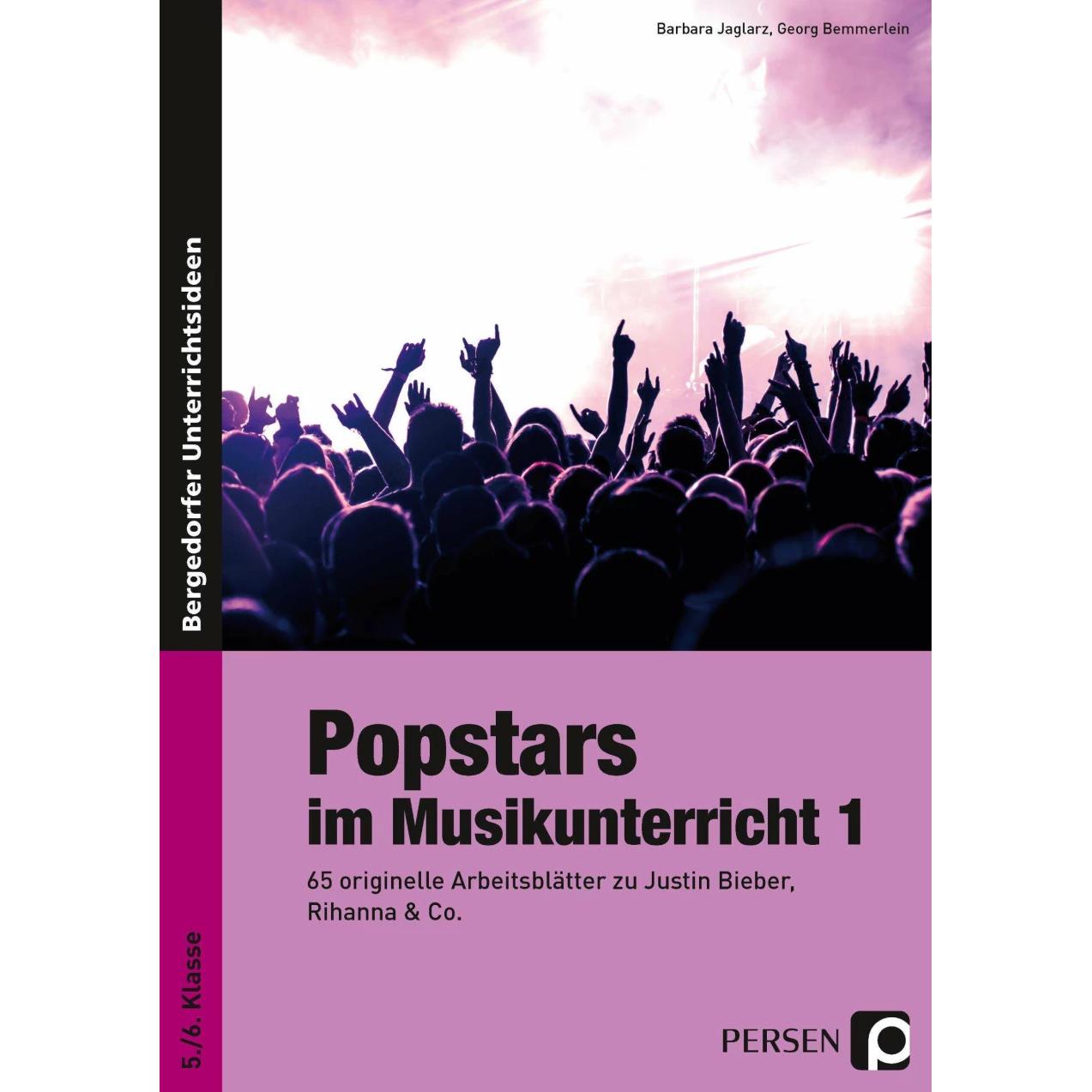 Popstars im Musikunterricht 1, Schulbücher von Barbara Jaglarz, Georg Bemmerlein