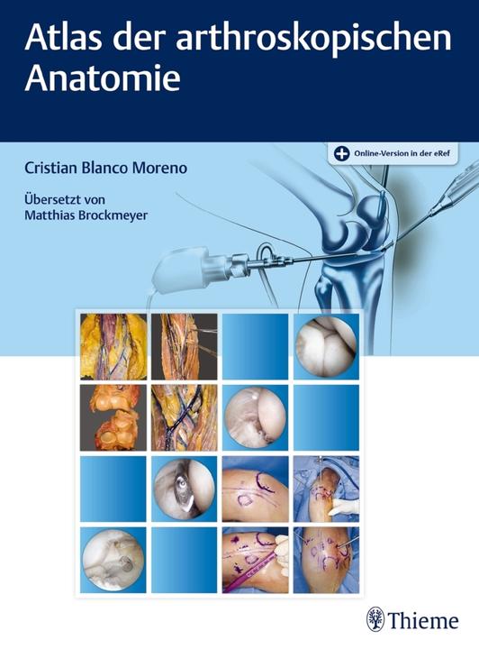 Produktbild Atlas der arthroskopischen Anatomie (Deutsch, Cristian Blanco Moreno, 2017)