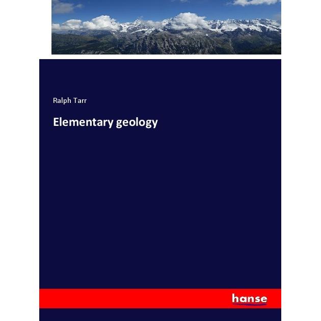 Elementary geology, Fachbücher von Ralph Tarr