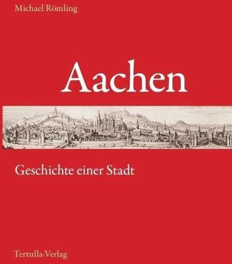Produktbild Aachen (Deutsch, Michael Römling, 2014)