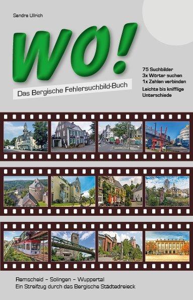 Produktbild WO! - Das Bergische Fehlersuchbild-Buch (Deutsch, Sandra Ullrich, 2018)