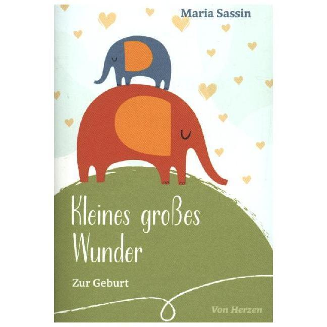 Sassin:Kleines grosses Wunder, Kinderbücher von Maria Sassin