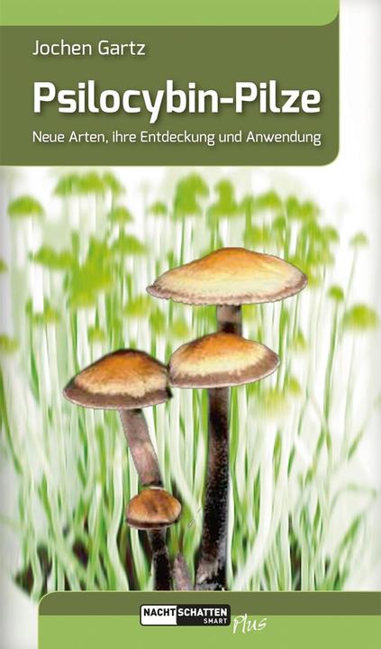 Image du produit Psilocybin-Pilze (Allemand, Jochen Gartz, 2018)