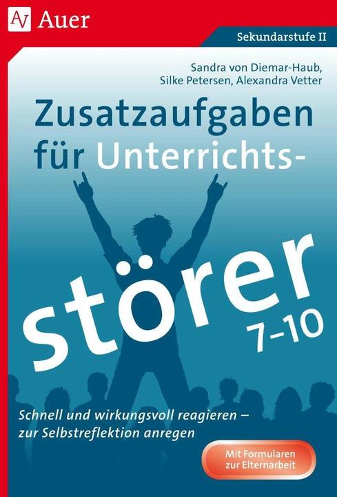 Produktbild Zusatzaufgaben für Unterrichtsstörer 7-10 (Deutsch, A. Vetter, Alexandra Vetter, Silke Petersen, 2024)