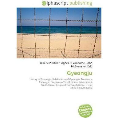 Thumbnail - Gyeongju, Fachbücher von Agnes F. Vandome, Frederic P. Miller, John McBrewster