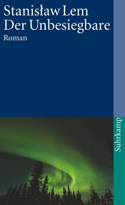 Produktbild Der Unbesiegbare (Deutsch, Franz Rottensteiner, Roswitha Dietrich, Stanisław Lem, 2009)