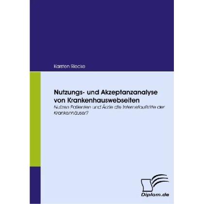 Thumbnail - Nutzungs- und Akzeptanzanalyse von Krankenhauswebseiten, Fachbücher von Karsten Riecke