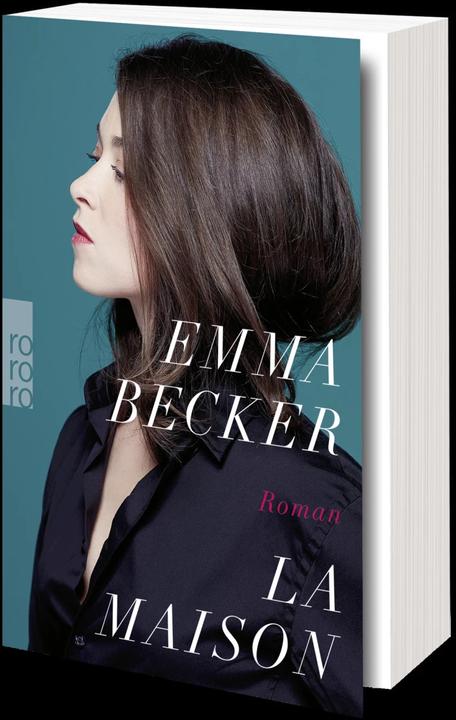 Produktbild La Maison (Deutsch, Emma Becker, 2021)