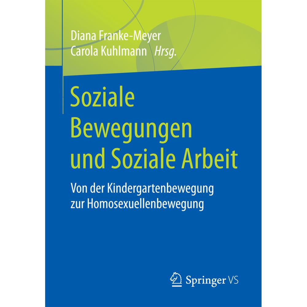 Soziale Bewegungen und Soziale Arbeit, Fachbücher von Diana Franke-Meyer, Carola Kuhlmann