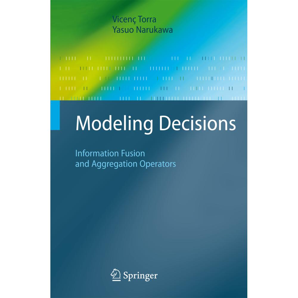 Modeling Decisions, Fachbücher von Vicenç Torra, Yasuo Narukawa
