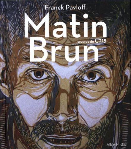 Produktbild Albin Michel Matin brun (Französisch, Pavloff Franck, 2014)
