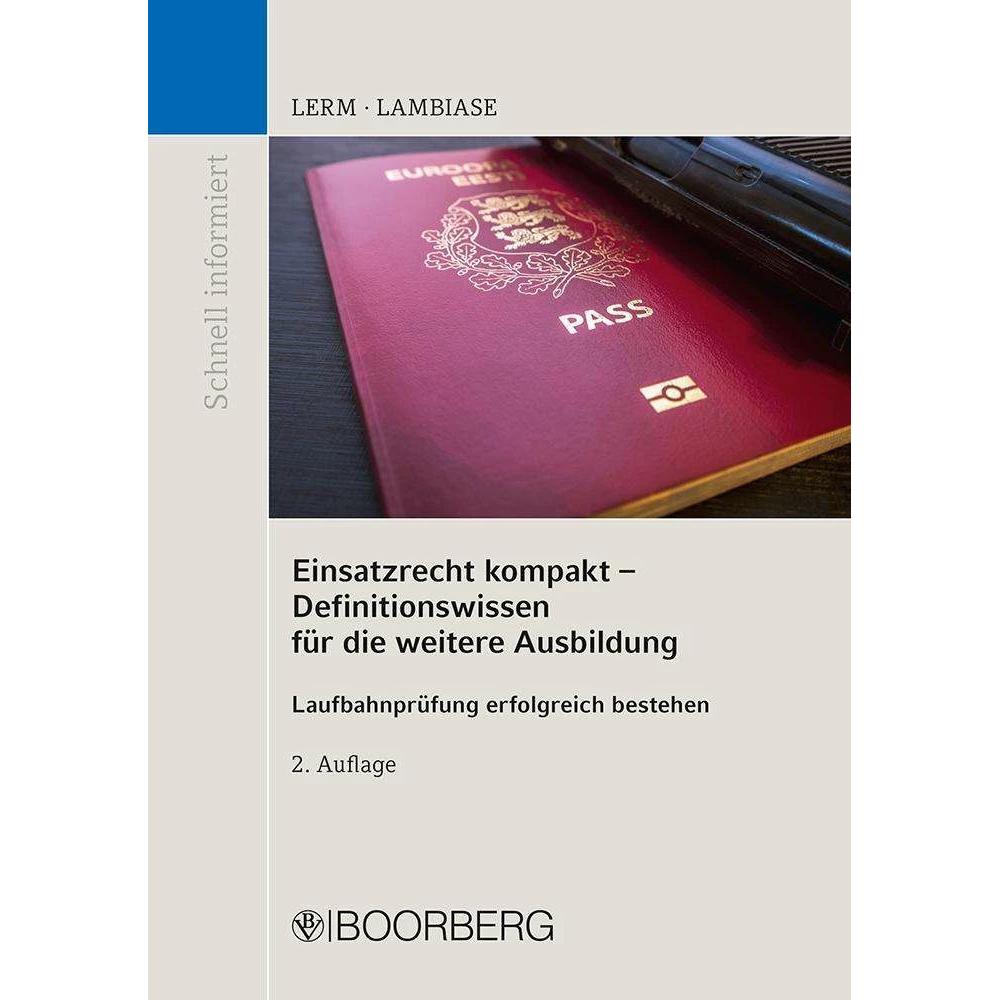 Einsatzrecht kompakt - Definitionswissen für die weitere Ausbildung, Fachbücher von Dominik Lambiase, Patrick Lerm