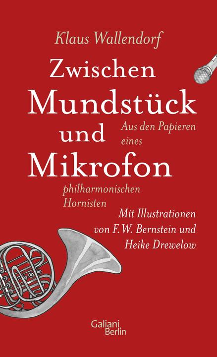 Produktbild Zwischen Mundstück und Mikrofon (Deutsch, Klaus Wallendorf, 2020)