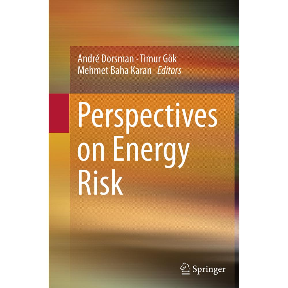 Perspectives on Energy Risk, Fachbücher von André Dorsman, Timur Gök, Mehmet Baha Karan