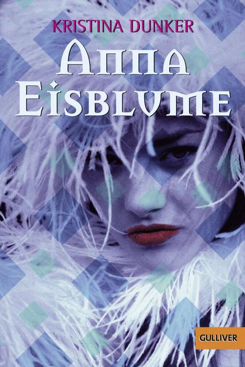 Immagine prodotto Anna Eisblume (Tedesco, Kristina Dunker, 2016)