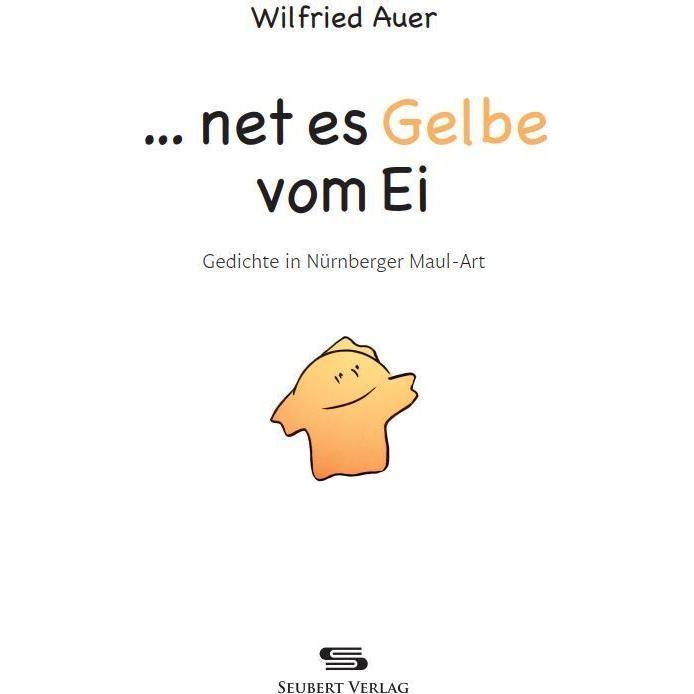 Auer:... net es Gelbe vom Ei, Belletristik
