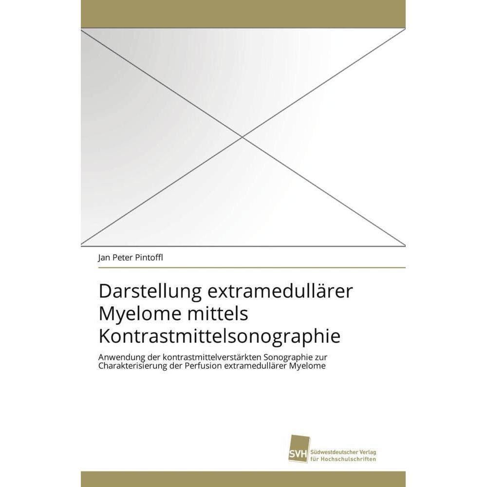 Thumbnail - Darstellung extramedullärer Myelome mittels Kontrastmittelsonographie, Fachbücher