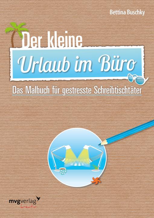 Produktbild Der kleine Urlaub im Büro