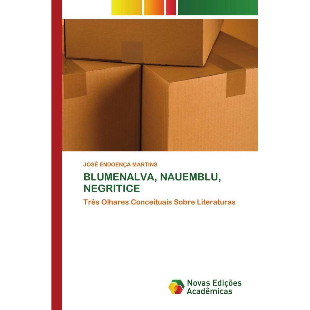 Blumenalva, Nauemblu, Negritice, Fachbücher von José Endoença Martins