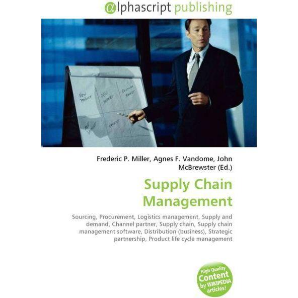 Supply Chain Management, Fachbücher von Frederic P. Miller, Agnes F. Vandome, John McBrewster