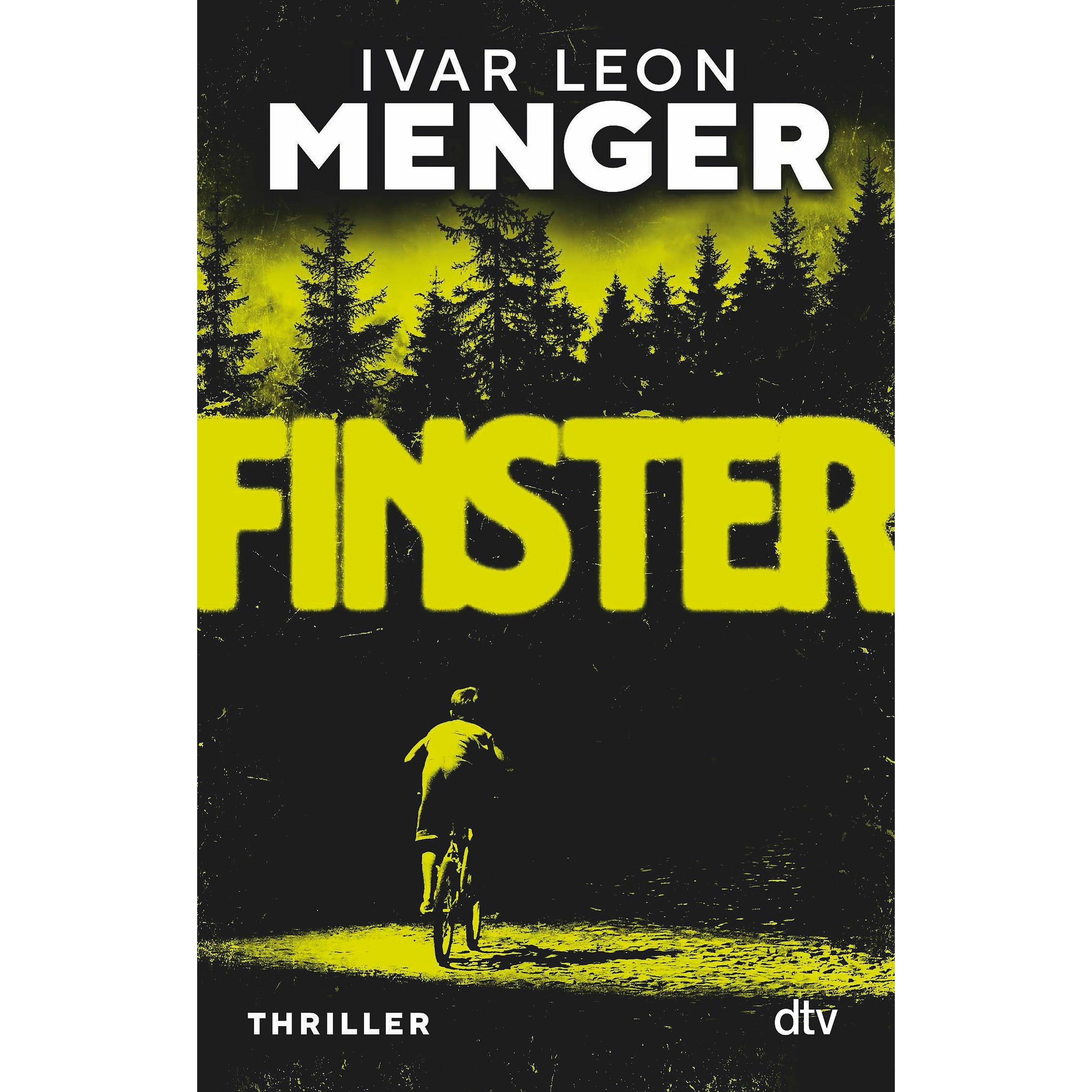 Finster, Belletristik von Ivar Leon Menger