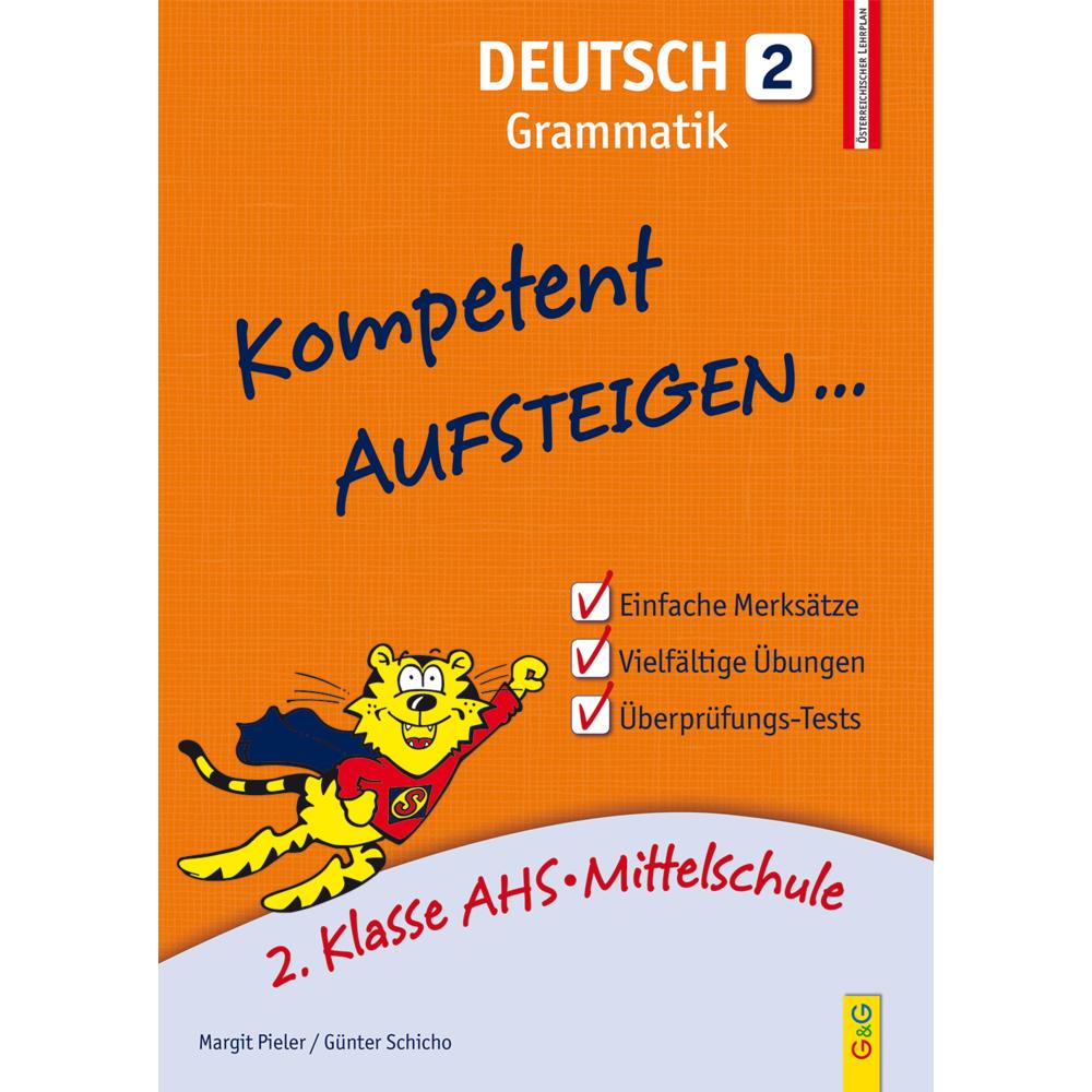 Kompetent Aufsteigen Deutsch 2. Klasse. Grammatik, Schulbücher von Margit Pieler, Günter Schicho